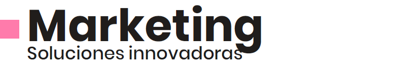 Marketing - Soluciones innovadoras